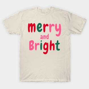 Merry and Bright  for women T-Shirt